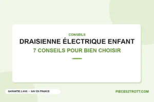 Visuel titre de l’article « 7 conseils pour choisir la draisienne électrique enfant idéale »