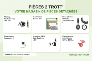 Image de l’article « Pièces 2 Trott’, votre magasin de pièces pour trottinettes par excellence ! » : photos de Display Dualtron Togo 36V 48V, Contrôleur Navee N65, Pneu tubeless 60/70-6,5 Xiaomi Scooter 5, Phare avant Speedway 5, Chargeur 54,6V 2Ah Dualtron 48V et Plaquettes de frein Kukirin G2Pro G2 Max